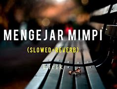 Mengejar Mimpi