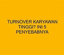 Turnover Karyawan Relatif Tinggi